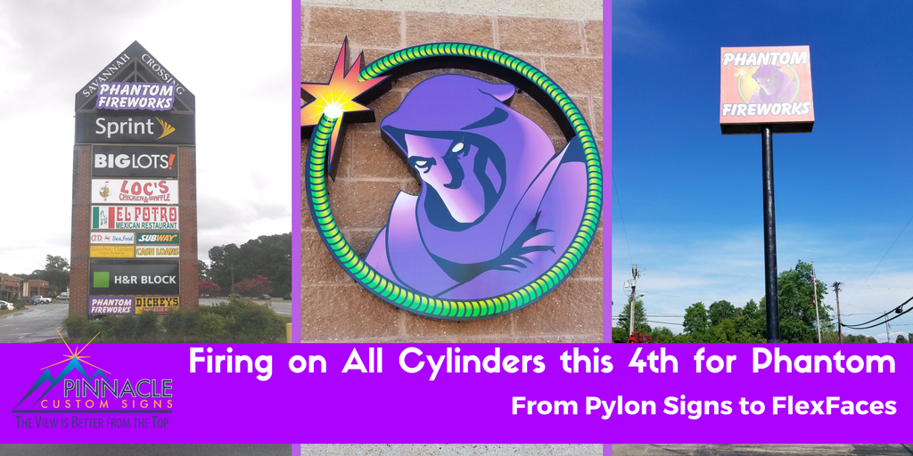 Firing on All Cylinders this 4th for Phantom |Flex Faces | Pylon Signs | Phantom Fireworks | Pinnacle Custom Signs