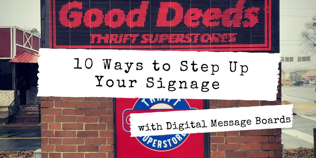 make the most of your digital signs